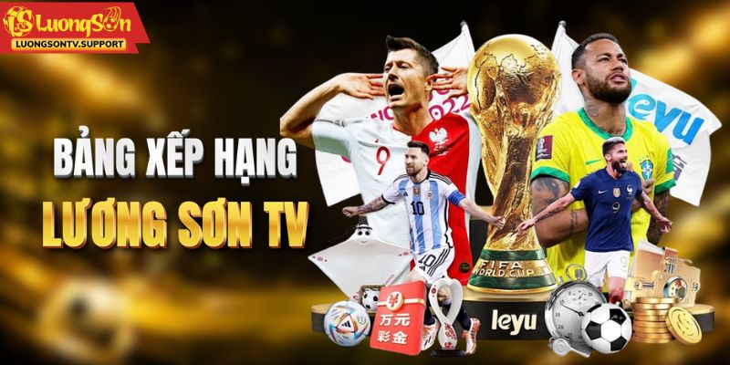 Bảng xếp hạng được bố trí khoa học